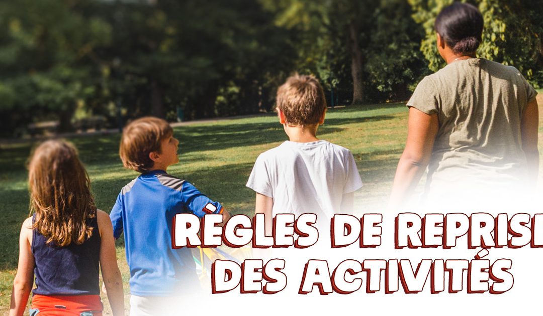 Règles de reprise des activités au 1er septembre