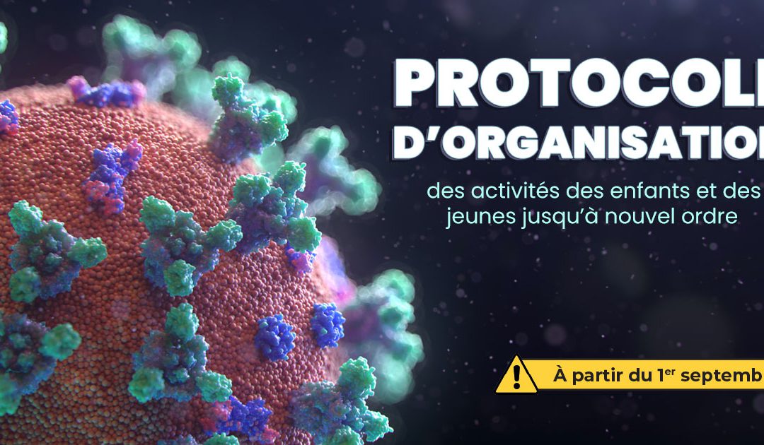 Protocole pour l’organisation des activités des enfants et des jeunes